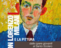 Milano – DON LORENZO MILANI E LA PITTURA