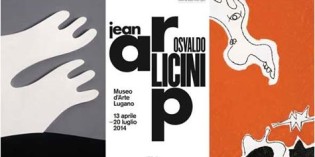 Lugano: JEAN ARP – OSVALDO LICINI Lugano: JEAN ARP – OSVALDO LICINI