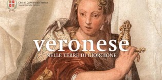 Castelfranco Veneto (Treviso) – VERONESE NELLE TERRE DI GIORGIONE Castelfranco Veneto (Treviso) – VERONESE NELLE TERRE DI GIORGIONE
