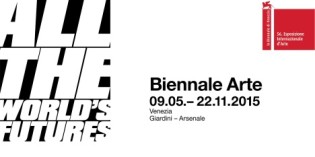 Venezia – BIENNALE DI ARTI VISIVE 2015