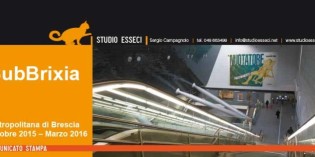 Brescia, SubBrixia: l’Arte va in metropolitana