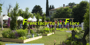 Franciacorta in Fiore, edizione 2016: la Fiera della botanica diventa maggiorenne