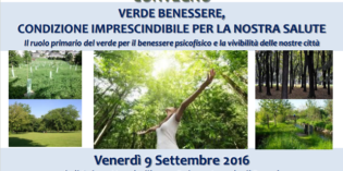 BRESCIA, CONVEGNO: VERDE BENESSERE, CONDIZIONE IMPRESCINDIBILE PER LA NOSTRA SALUTE