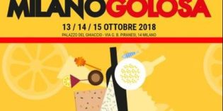 Milano – “MILANO GOLOSA” 2018 Milano – “MILANO GOLOSA” 2018