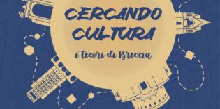 Cercando cultura – i tesori di Bergamo e Brescia