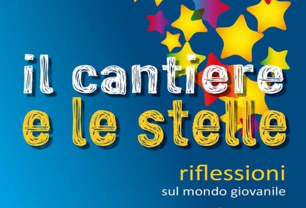 il cantiere e le stelle