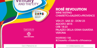 Verona: la Rosé Revolution del Bardolino Chiaretto insieme al Rosato del Salento e ai rosé della Provenza