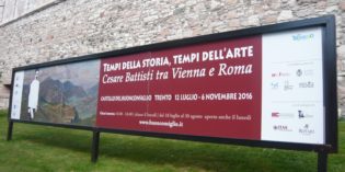 Trento – Tempi della storia, tempi dell’arte. Cesare Battisti tra Vienna e Roma