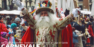 Carnevale 2017: dal 23 al 28 febbraio tradizioni e feste intorno al Lago di Garda