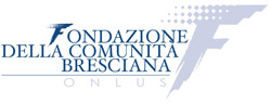 Fondazione Comunità Bresciana: apertura 9° Bando 2016 raccolta a patrimonio per la Valle Trompia e la Valle Gobbia ed esiti preselezione per la Valle Camonica