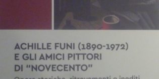 Milano – ACHILLE FUNI (1890-1972) E GLI AMICI PITTORI DI “NOVECENTO”