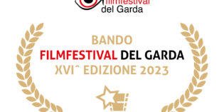 Filmfestival del Garda 2023:<br>Bando concorso lungometraggi 
