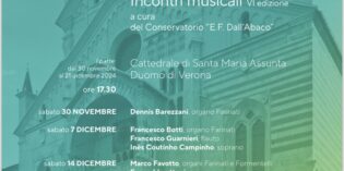 Verona: Vespri in Cattedrale, Incontri musicali, VI edizione